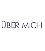 ÜBER MICH