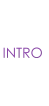 INTRO