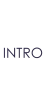 INTRO
