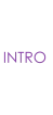 INTRO