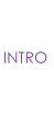 INTRO