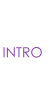 INTRO