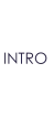 INTRO