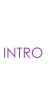 INTRO